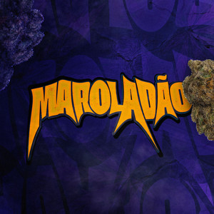 Maroladão (Explicit)
