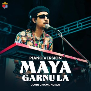 Maya Garnu La (Piano Version)