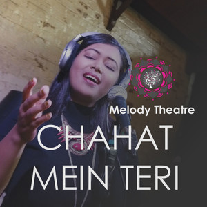 Chahat Mein Teri - Single