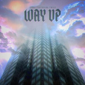WAY UP(feat. Tails) (Explicit)