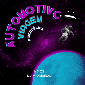 Automotivo Viagem Pscicodelica (Explicit)