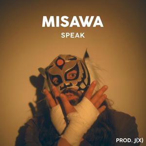 MISAWA (feat. J(X)) (Explicit)