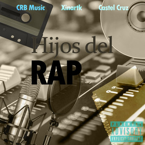 Hijos del Rap (Explicit)