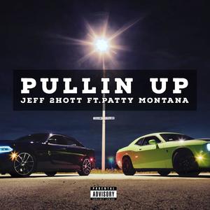 Pullin Up (Explicit)