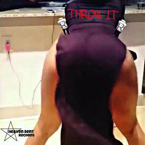 Throw It (feat. Dtay) (Explicit)