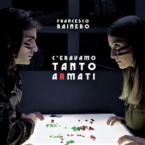 C'eravamo tanto armati