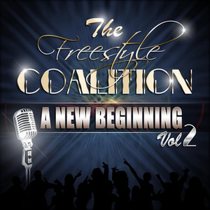 Freestyle Coalition, Vol. 2 (A New Beginning)