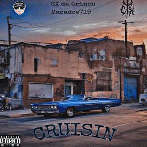 Cruisin (feat. Macadoe719) (Explicit)