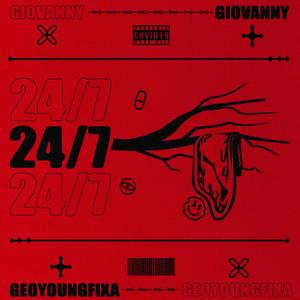 24/7 (feat. Giovanny) (Explicit)