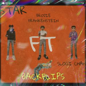 BACKFLIPS (feat. Brodie Frankenstein & Slogi Chan) [Explicit]