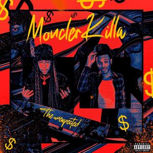 MonclerKilla (Explicit)