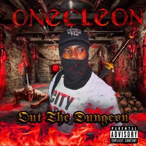 Out The Dungeon (Explicit)