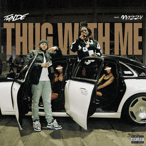 Thug With Me (feat. Mozzy) [Explicit]