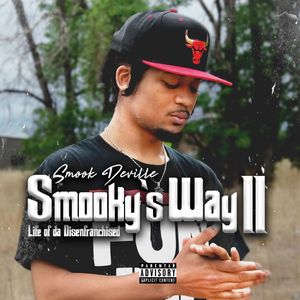 Smooky's Way 2 (Explicit)