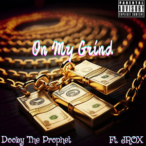 On My Grind (Explicit)