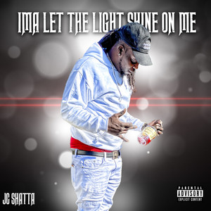 Let the Light Shine (Explicit)