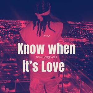 Know When Its Love (Explicit)