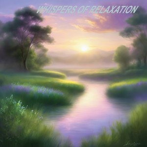 Whispers of Relaxation