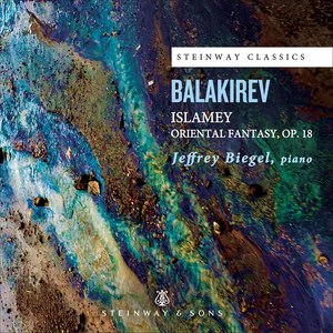 Islamey, Op. 18 (Oriental Fantasy) - Islamey, Op. 18 (Oriental Fantasy)
