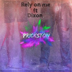 Rely On Me (feat. Dixon)