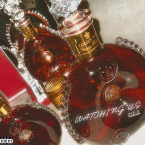 WATCHING US (feat. NICKY9INE & RBKBOBBY) (Remix|Explicit)