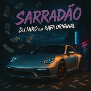 Sarradão (Explicit)