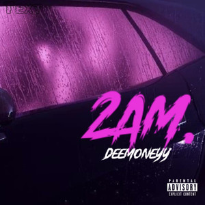 2AM (Explicit)