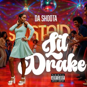 Lil Drake (Explicit)