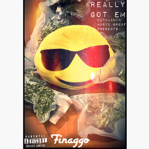 Really Got Em (Explicit)