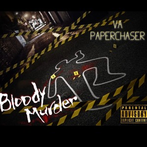 Bloody Murder (Explicit)