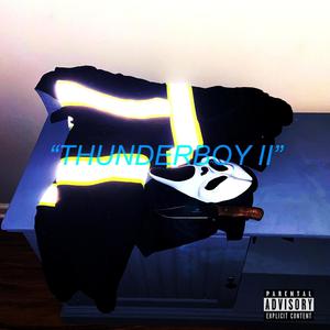 THUNDERBOY II (Explicit)