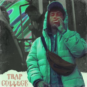 Trap College (Explicit)