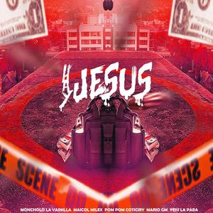 Hay Jesus (feat. Maicol Milex, Pom pom Coticiry, Mario Gm & Yeisi La Para)