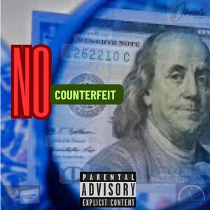 No Counterfeit (feat. RMG & Davion Forever) (Explicit)