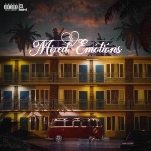 Mixed Emotions (Explicit)