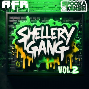 Shellery Gang Vol.2