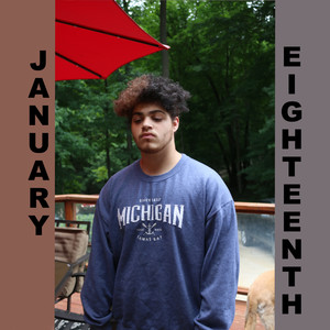 January Eighteenth (Explicit)