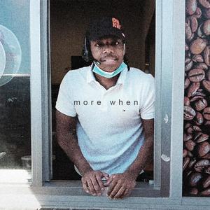 More When (Explicit)