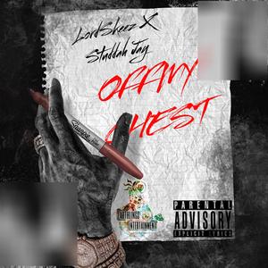 Off My Chest (Explicit)