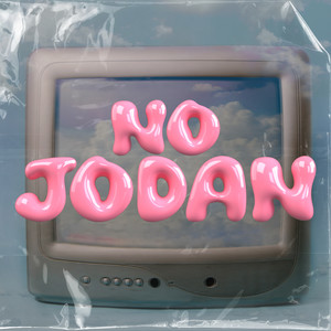 No Jodan (Explicit)