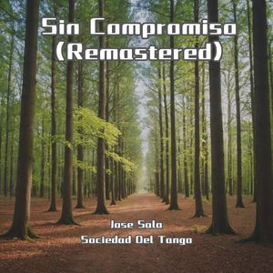 Sin Compromiso (Remastered)