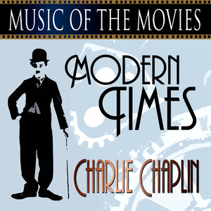 Music Of The Movies - Modern Times