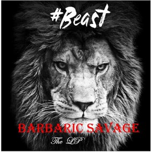 Barbaric Savage (Explicit)