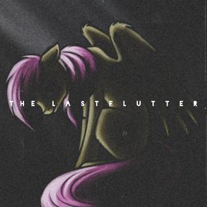 The Last Flutter