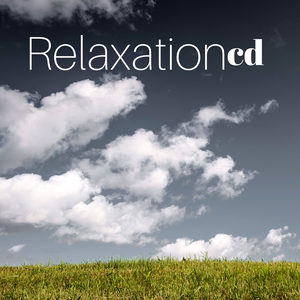 Relaxation CD - Musique Relaxante pour Massage Assis, Méditation, Yoga, Sommeil