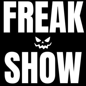 FREAK SHOW (Explicit)