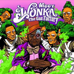 Wiggy Wonka & The Gas Factory (Explicit)