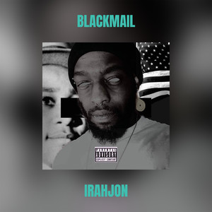 BLACKMAIL (Explicit)