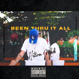 Been Thru It All (Explicit)