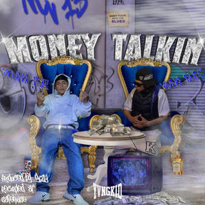Money Talkin